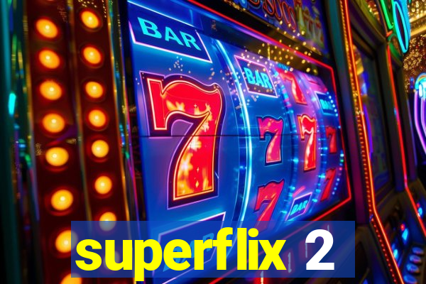 superflix 2